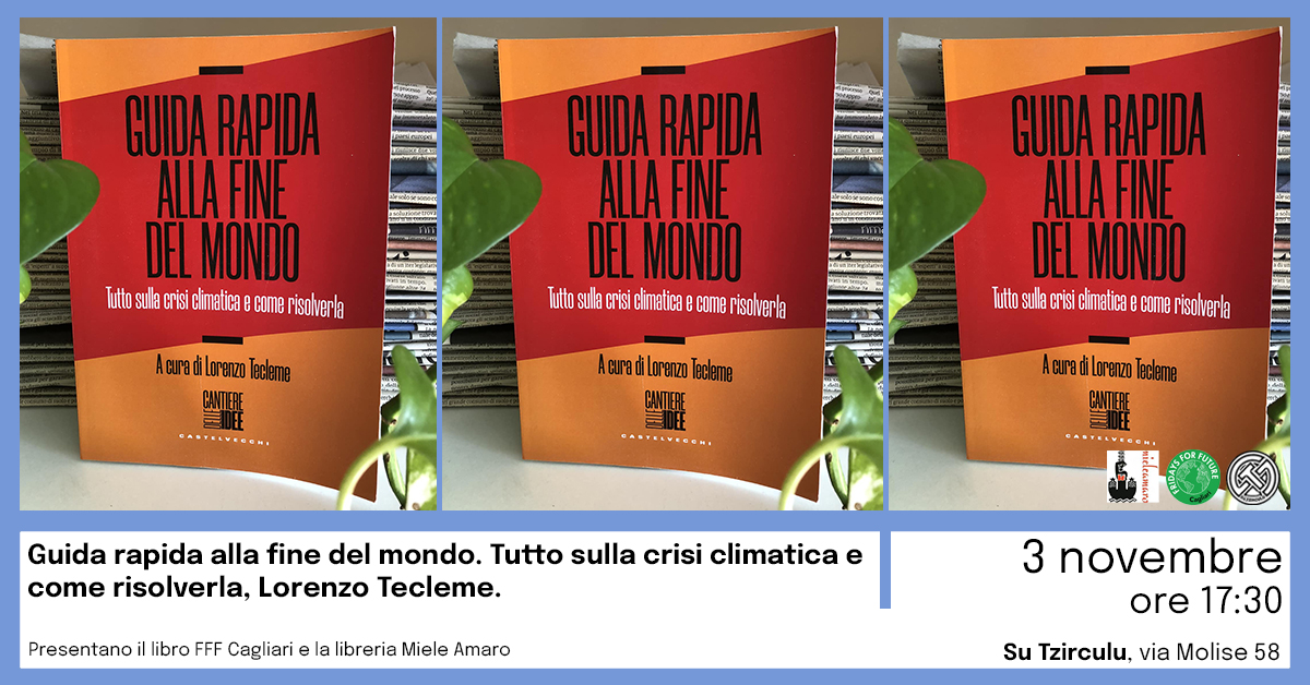 Guida rapida alla fine del mondo - Il Manifesto SardoIl Manifesto Sardo